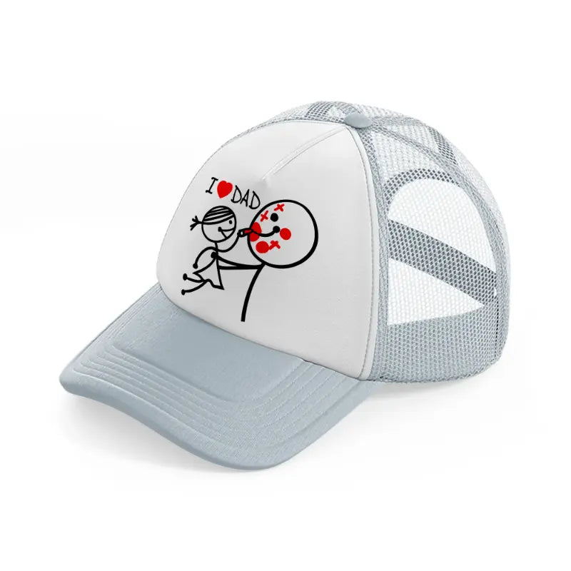 i love dad. grey trucker hat