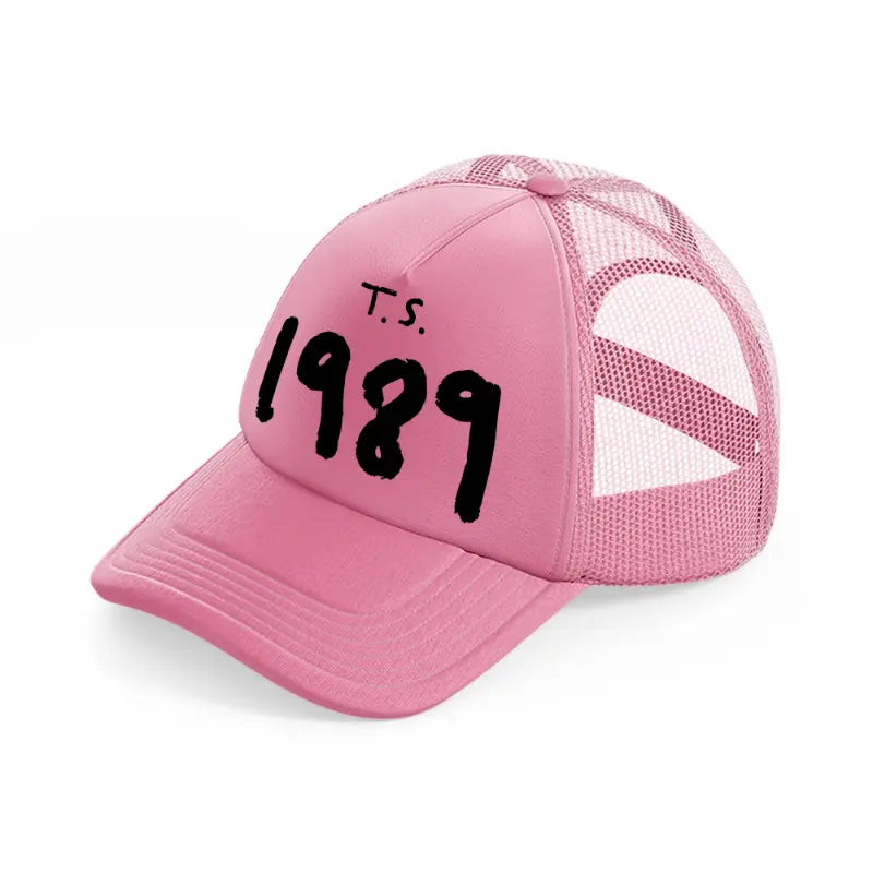 t.s. 1989 pink trucker hat