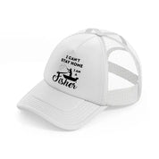 i can't stay home i am a fisher white trucker hat