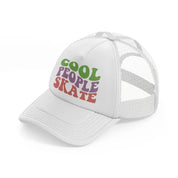 cool people skate white trucker hat