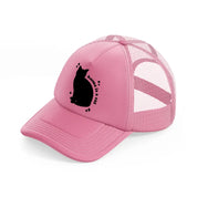 karma is a cat pink trucker hat