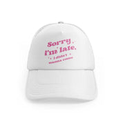 Sorry I'm Latewhitefront view