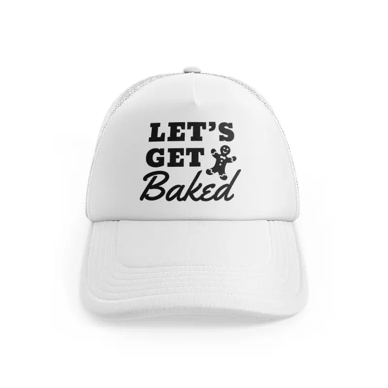Let's Get Bakedwhitefront view