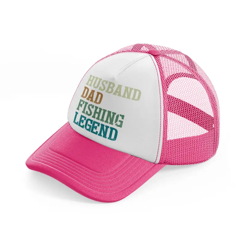 husband dad fishing legend neon pink trucker hat