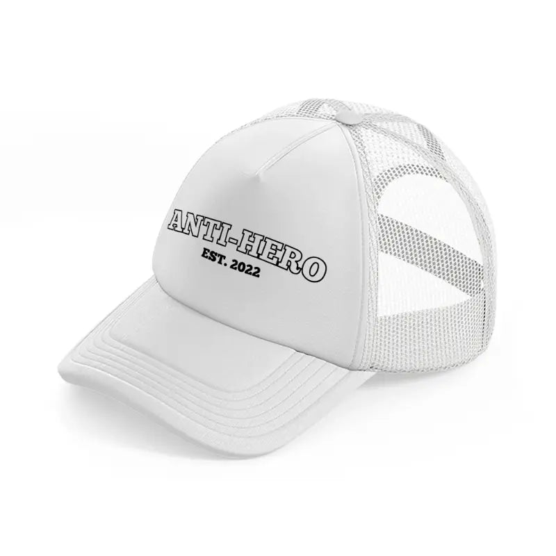 anti hero est. 2022 white trucker hat