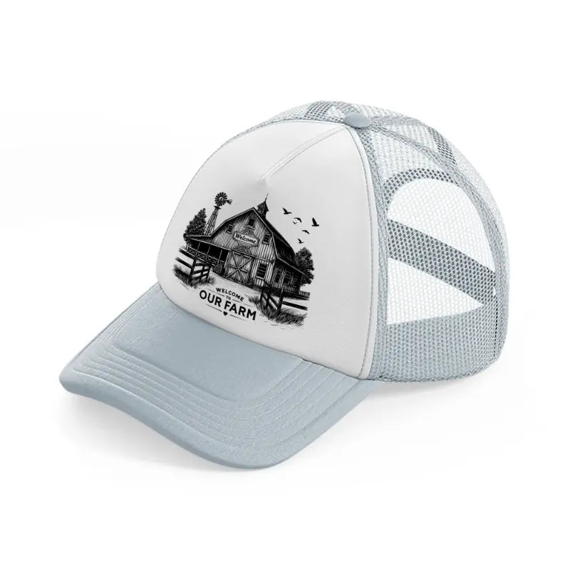 welcome to our farm. grey trucker hat