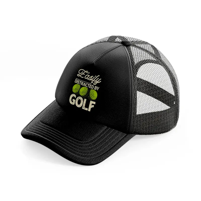 easily distracted by golf balls black trucker hat