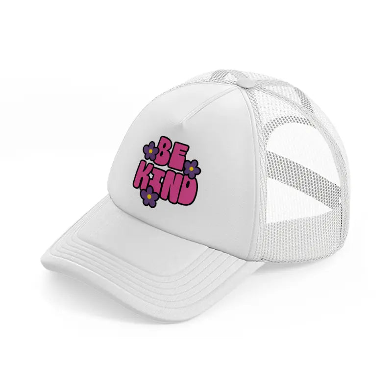 be kind white trucker hat