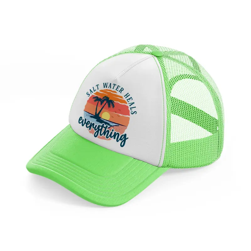 salt water heals everything lime green trucker hat