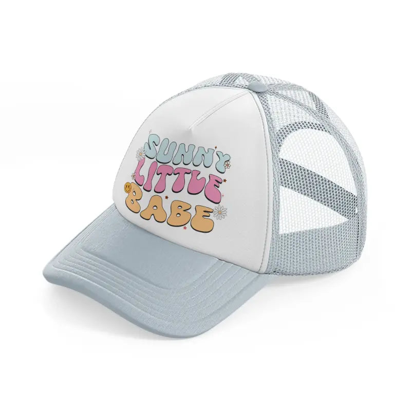 sunny little babe grey trucker hat