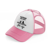 father and son fishing partners for life pink and white trucker hat