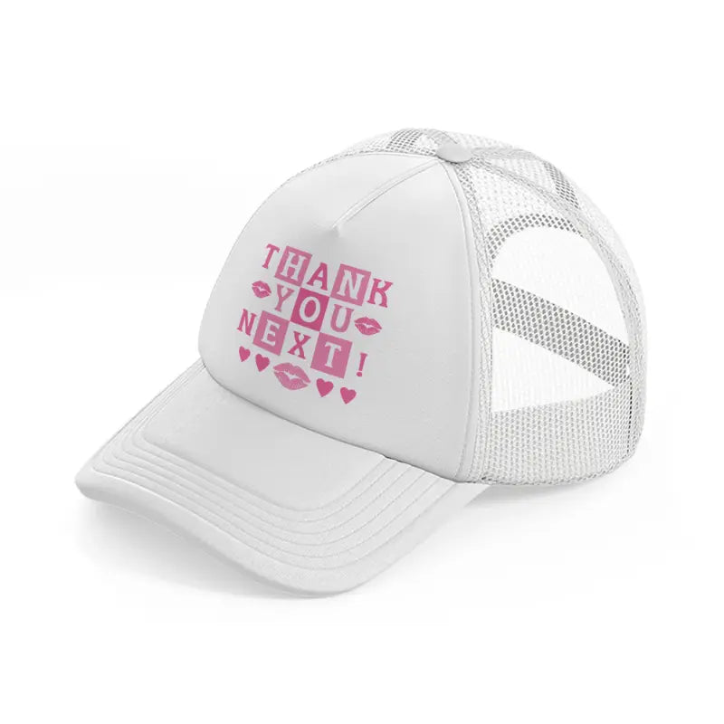 thank you next! white trucker hat