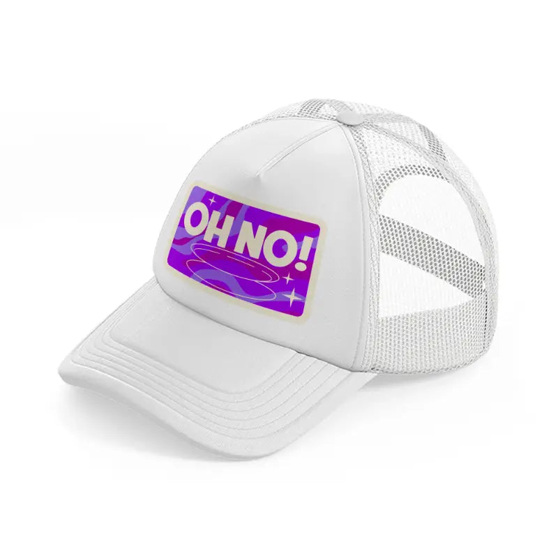 oh no! white trucker hat