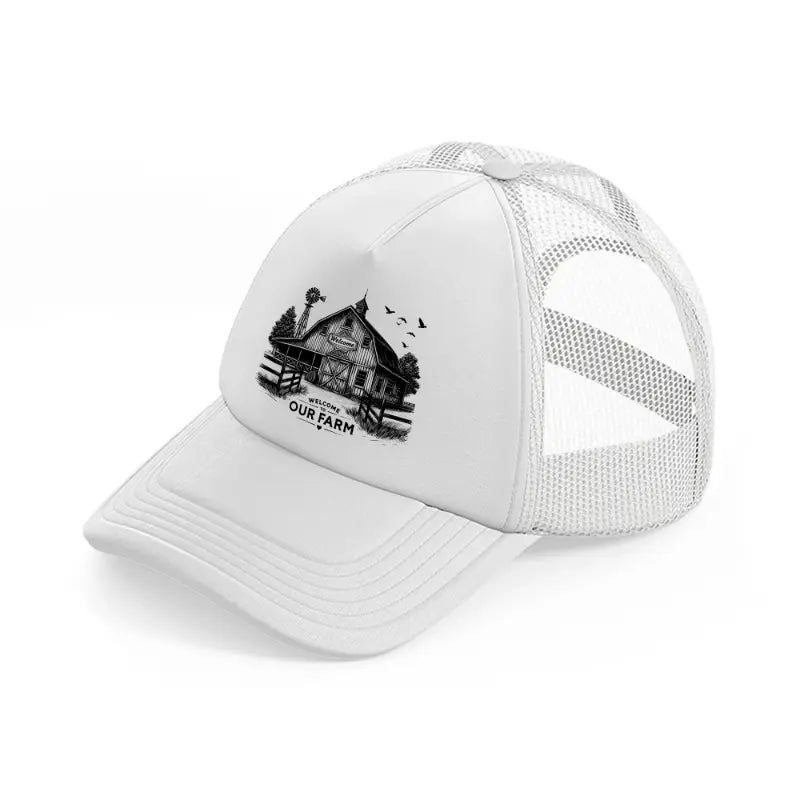welcome to our farm. white trucker hat
