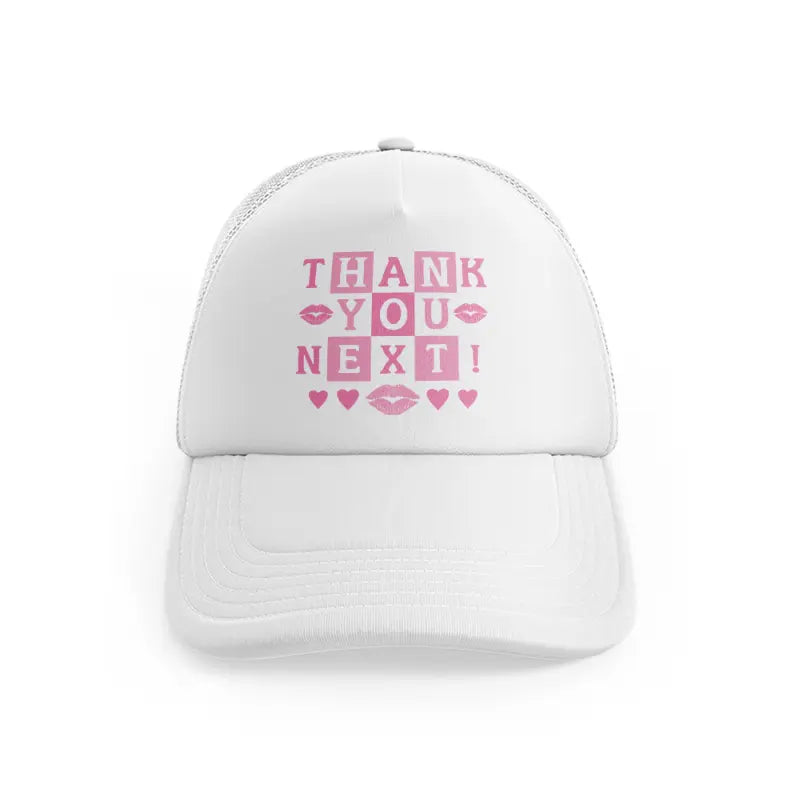 Thank You Next!whitefront view