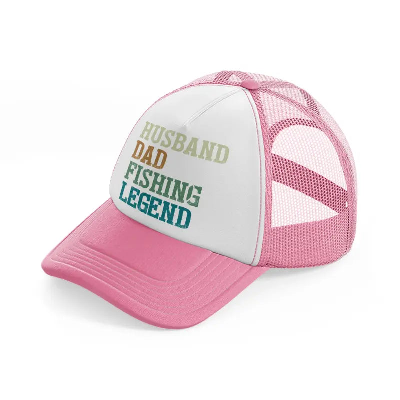 husband dad fishing legend pink and white trucker hat