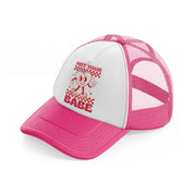 not your babe-neon-pink-trucker-hat