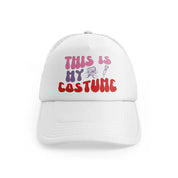 this is my costume-white-trucker-hat