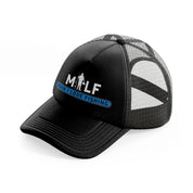 milf man i love fishing b&w-black-trucker-hat