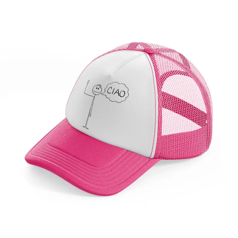 ciao man neon pink trucker hat