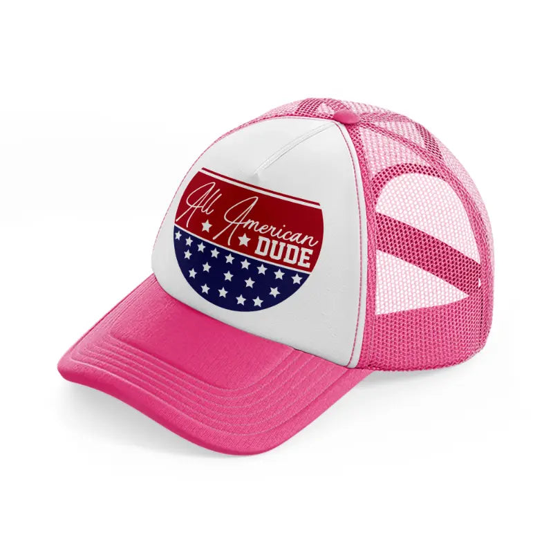 all american dude-01-neon-pink-trucker-hat