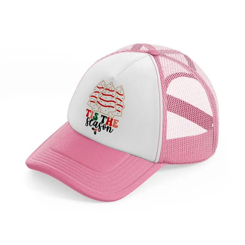 tis the season-pink-and-white-trucker-hat