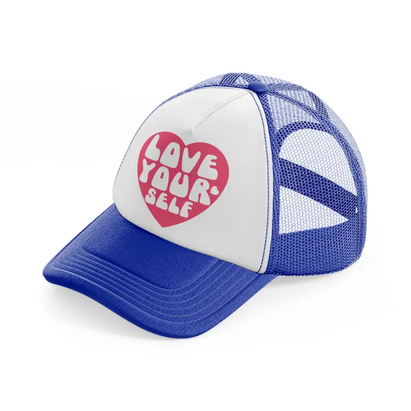 love yourself-blue-and-white-trucker-hat