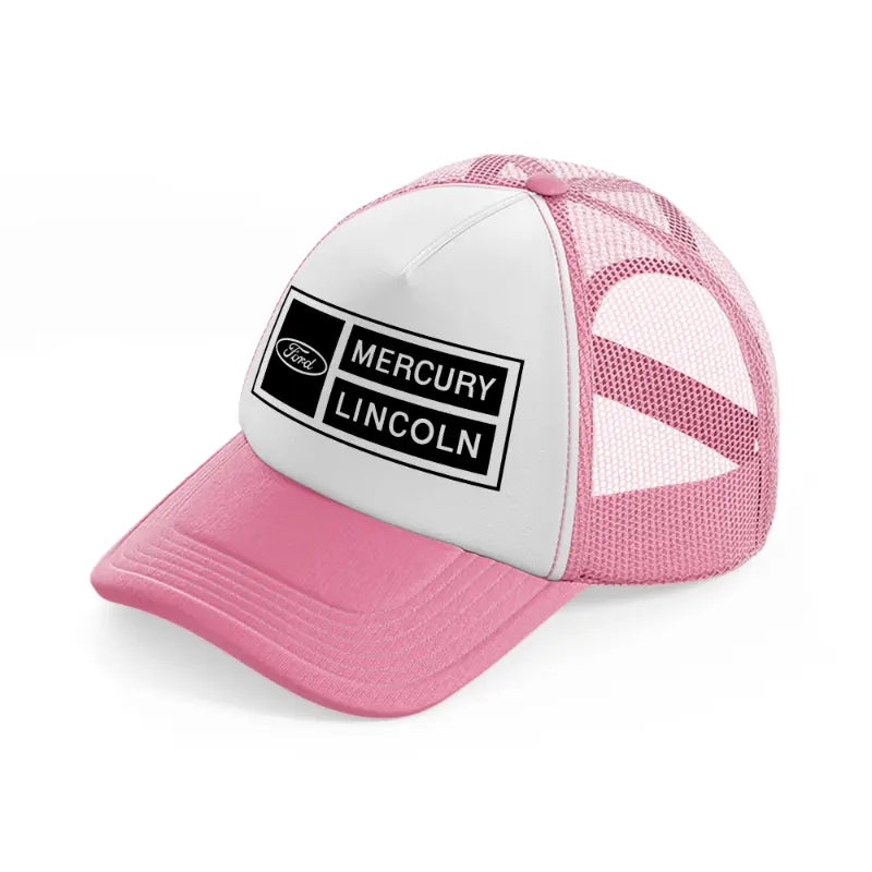 ford mercury lincoln pink and white trucker hat