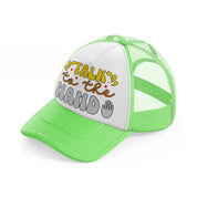 talk to the hand lime green trucker hat