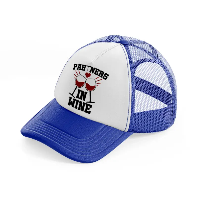 partners in wine-blue-and-white-trucker-hat