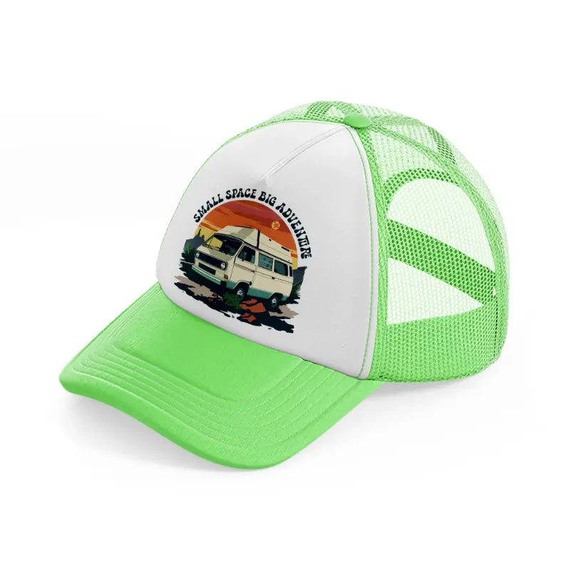 small space big adventure lime green trucker hat