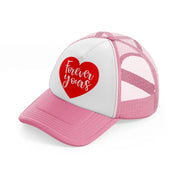 forever yours-pink-and-white-trucker-hat