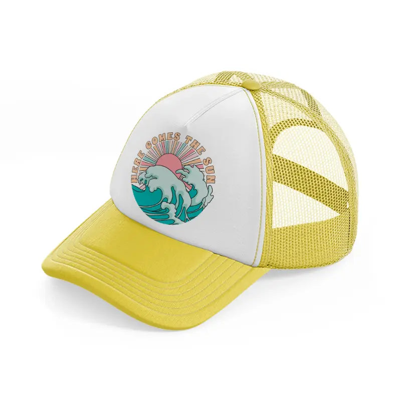 here comes the sun-yellow-trucker-hat