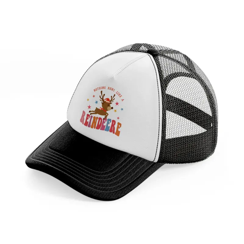 nothing runs like a reindeere-black-and-white-trucker-hat