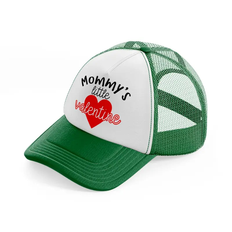 mommy's little valentine green and white trucker hat