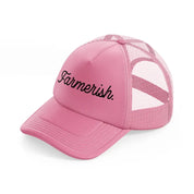 farmerish pink trucker hat