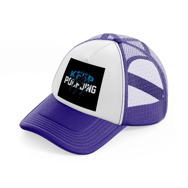 keep pounding-purple-trucker-hat