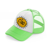 ciao yellow-lime-green-trucker-hat
