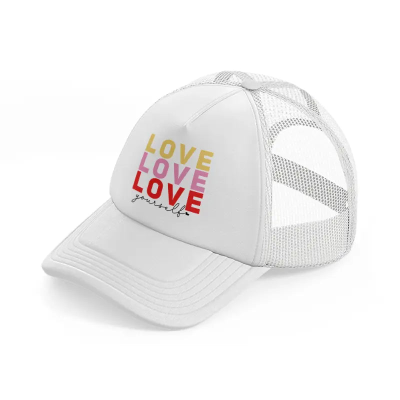 love love yourself-white-trucker-hat