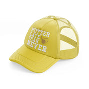 putter late than never-gold-trucker-hat