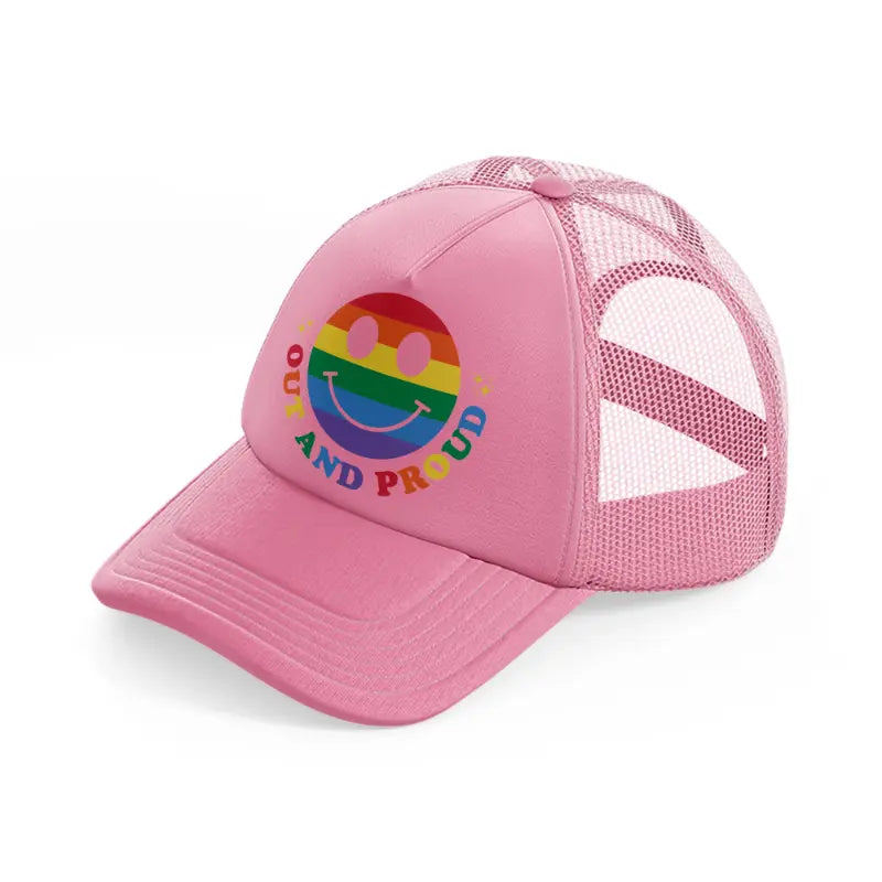 out and proud smile-pink-trucker-hat