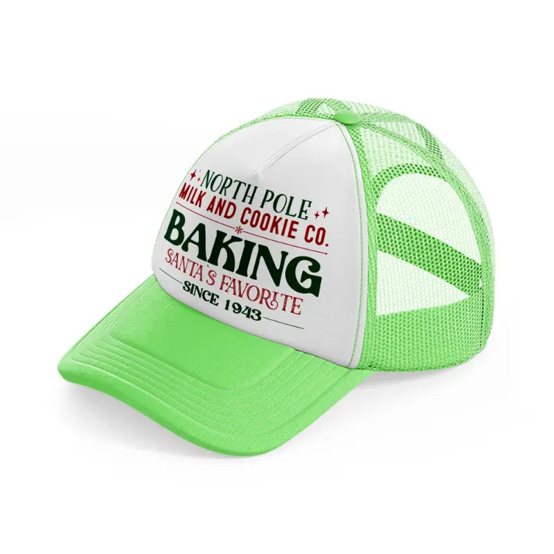 north pole milk and cookie co. baking santa's favorite-lime-green-trucker-hat