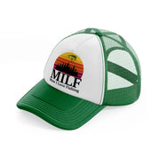 milf man i love fishing-green-and-white-trucker-hat