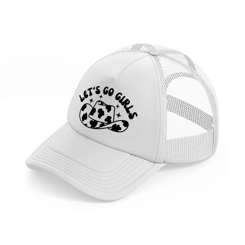 let's go girls white trucker hat