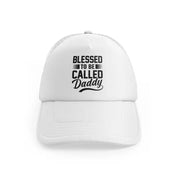 Blessed To Be Called Daddywhitefront-view