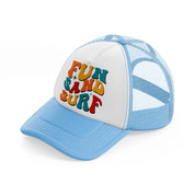 fun sand surf-sky-blue-trucker-hat