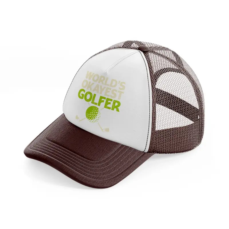 world's okayest golfer-brown-trucker-hat