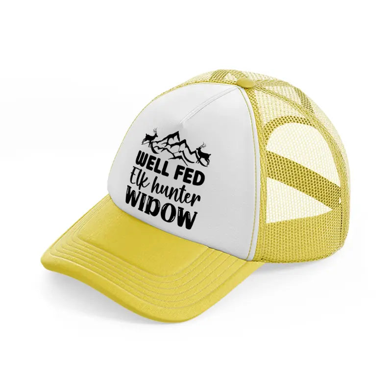 well fed elk hunter widow-yellow-trucker-hat
