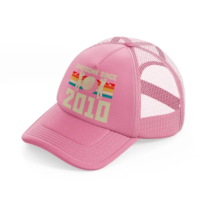 awesome since 2010-pink-trucker-hat