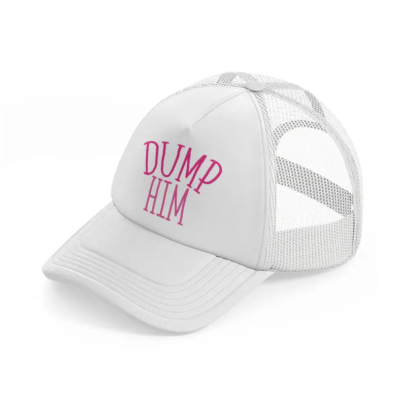 dump him-white-trucker-hat